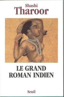 Grand roman indien (le)