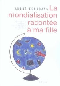 La mondialisation racontée à ma fille