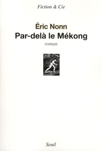Par-delà le Mékong