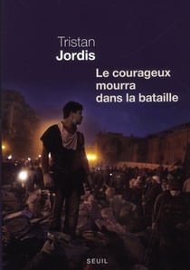 Le courageux mourra dans la bataille