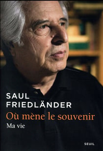 Où mène le souvenir - ma vie