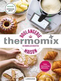 Thermomix - boulangerie maison