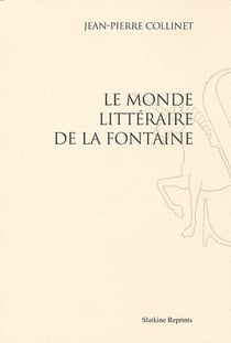 Le monde littéraire de la fontaine