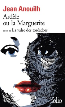 Ardèle ou la Marguerite - la valse des toréadors