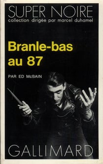 Branle-bas au 87