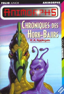 Animorphs - chroniques des Hork-Bajirs