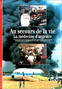 Au secours de la vie : La médecine d'urgence