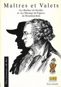 Maitres et valets textes etudies "le barbier de seville" et "le mariage de figaro" de beaumarchais