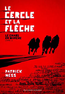 Le chaos en marche Tome 2 : le cercle et la flèche