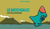 Le mochgnac contre le bisounon