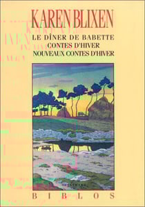 Le diner de babette - contes d'hiver - nouveaux contes d'hiver
