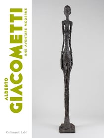 Alberto Giacometti - une aventure moderne