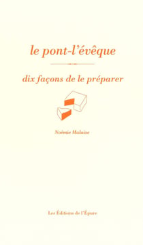 Le pont-l'évêque, dix façons de le préparer