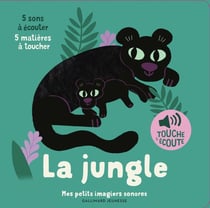 La jungle : 5 sons à écouter, 5 matières à toucher