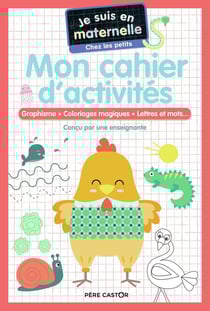 Je suis en maternelle : mon bloc d'activités : graphisme, coloriages magiques, lettres et mots.... petite section
