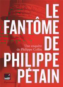 Le fantôme de Philippe Pétain