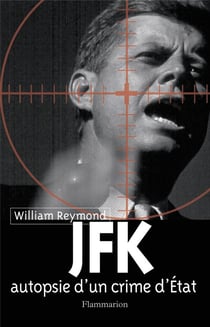 JFK, autopsie d'un crime d'état