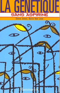 Genetique sans aspirine (la)