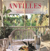 L'art de vivre aux antilles