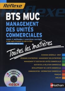 Réflexe : management des unités commerciales - BTS MUC (édition 2008)