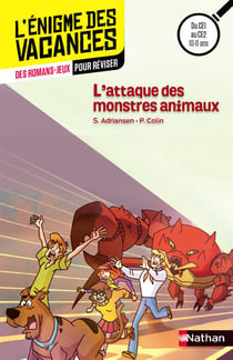 L'ENIGME DES VACANCES PRIMAIRE Tome 43 : Scooby-Doo - l'attaque des monstres animaux - du CE1 au CE2