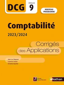 Comptabilité - DCG - Epreuve 9 - Corrigés des applications - 2023/2024