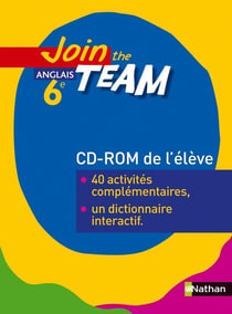 JOIN THE TEAM : anglais - 6ème - niveau 1 palier 1 - CD-rom de l'élève (édition 2006)
