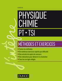 Physique-chimie - PT-TSI - méthodes et exercices