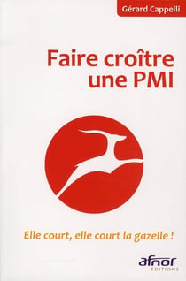 Faire croître une pmi -  elle court, elle court la gazelle !