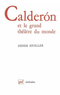 Calderón et le grand théâtre du monde