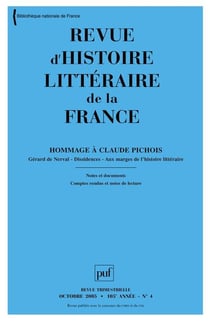 REVUE D'HISTOIRE LITTERAIRE DE LA FRANCE n.2005/4 : hommage à Claude Pichois (édition 2005)