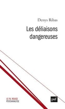 Les déliaisons dangereuses