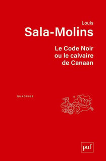 Le code noir ou le calvaire de Canaan