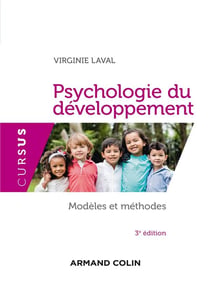 Psychologie du développement - modèles et méthodes (3e édition)