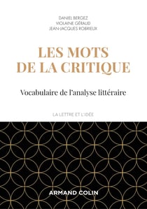 Les mots de la critique - vocabulaire de l'analyse littéraire (4e édition)