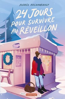 24 jours pour survivre au réveillon