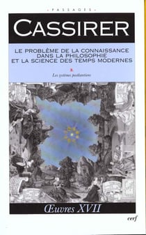 Le Problème de la connaissance dans la philosophie et la science des temps modernes, III