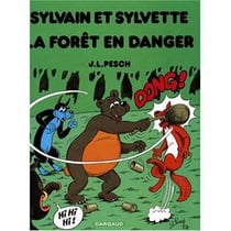Sylvain et Sylvette Tome 15 : la forêt en danger