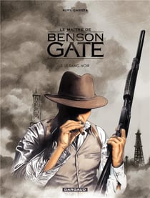 Le maître de Benson Gate Tome 3 : Le sang noir