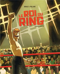 Le roi du ring Tome 1 - graine de champion
