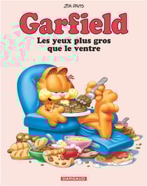 Garfield Tome 3 : les yeux plus gros que le ventre