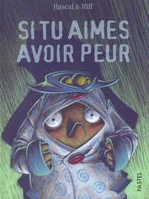 Si tu aimes avoir peur