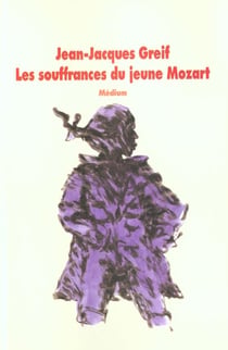 Souffrances du jeune mozart (les)