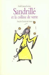 Sandrille et la colline de verre