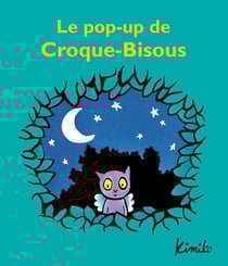 Le pop up de croque bisous