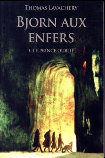 Bjorn aux enfers Tome 1 : le prince oublié