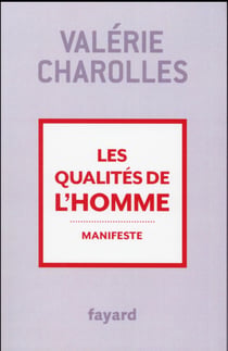 Les qualités de l'homme
