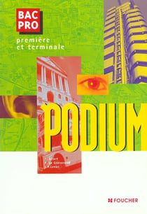 Podium - 1e et terminale bac pro