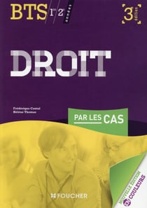 Droit par les cas - bts - 1ère et 2ème années (3e édition)
