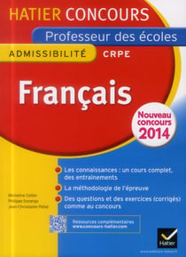 Français t.1 - épreuve d'admissibilité - crpe professeur des écoles - concours 2014
